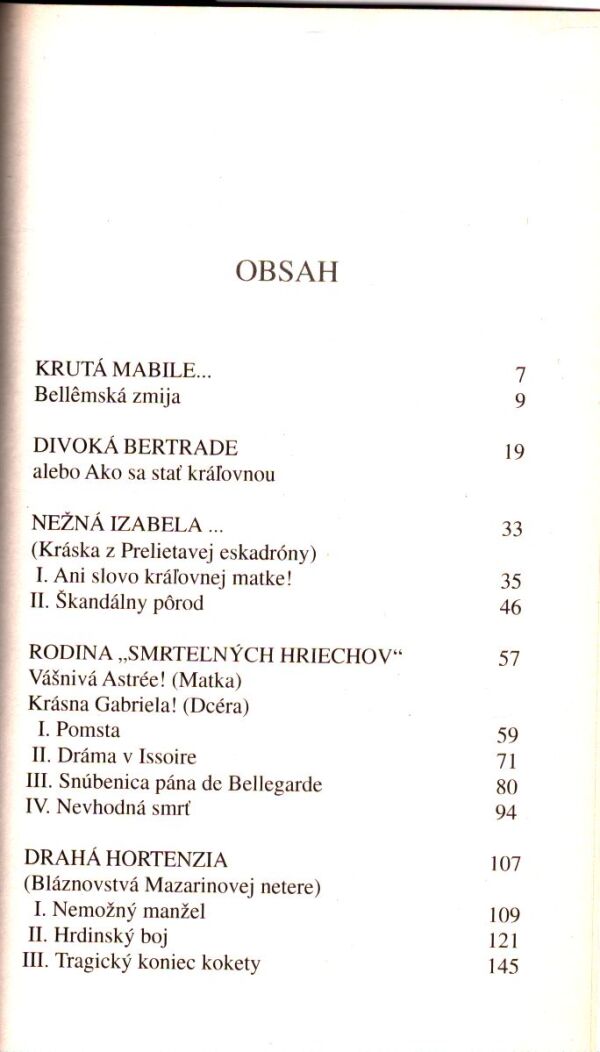 Juliette Benzoni: VEĽKÉ DÁMY, MALÉ CNOSTI