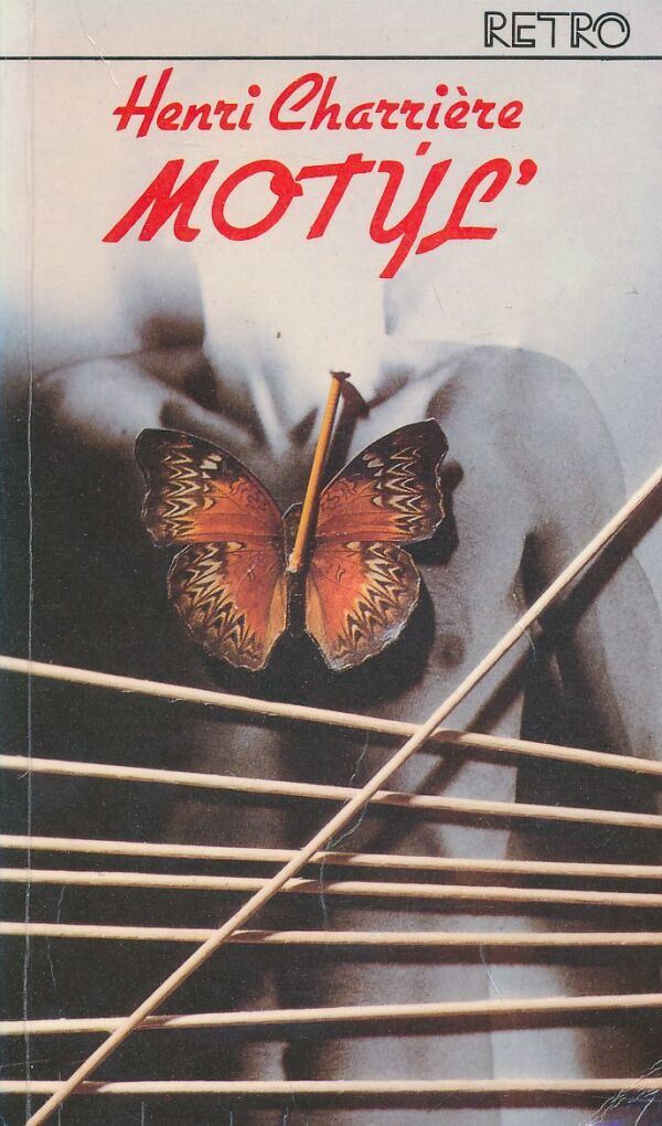 Henri Charriére: Motýľ I., II.