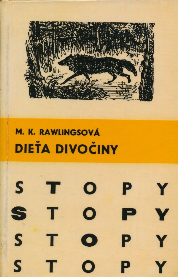 M.K. Rawlingsová: DIEŤA DIVOČINY