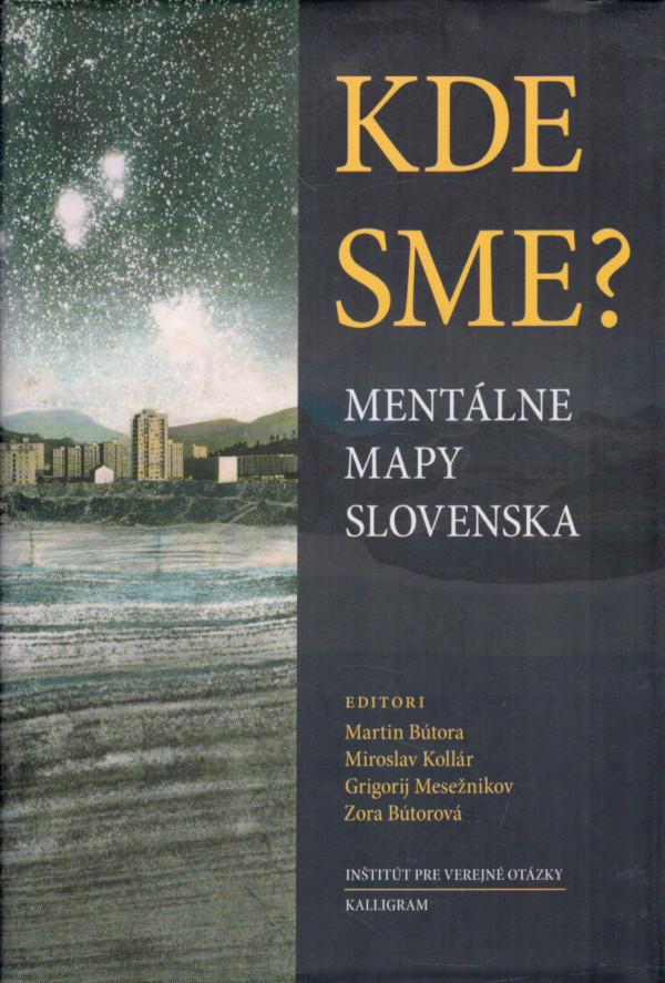 KDE SME? MENTÁLNE MAPY SLOVENSKA