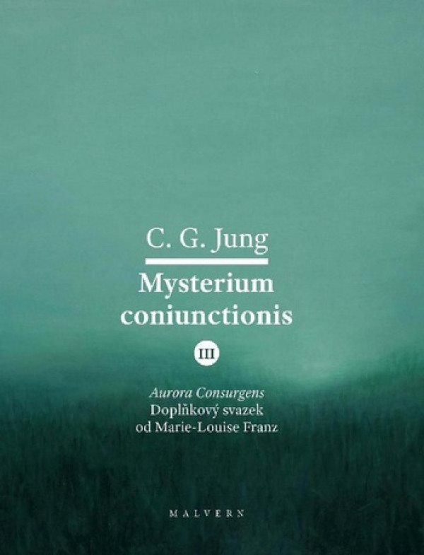 C.G. Jung: MYSTERIUM CONIUNCTIONIS III