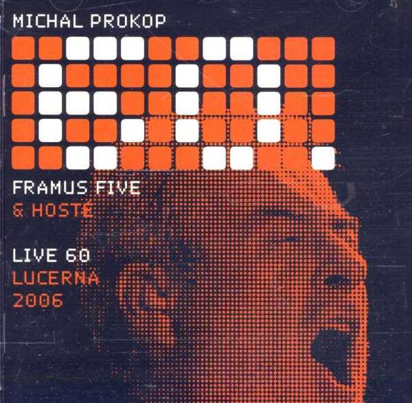 Prokop Michal, Five Framus, hosté: