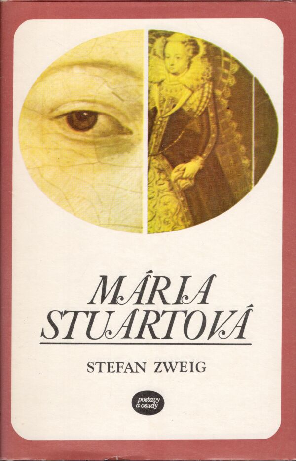 Stefan Zweig: MÁRIA STUARTOVÁ