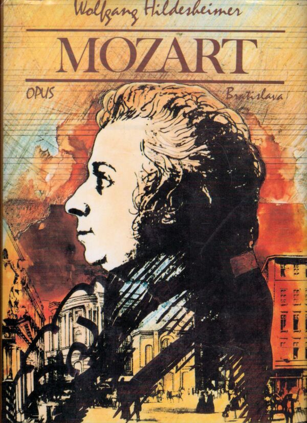 Wolfgang Hildesheimer: MOZART