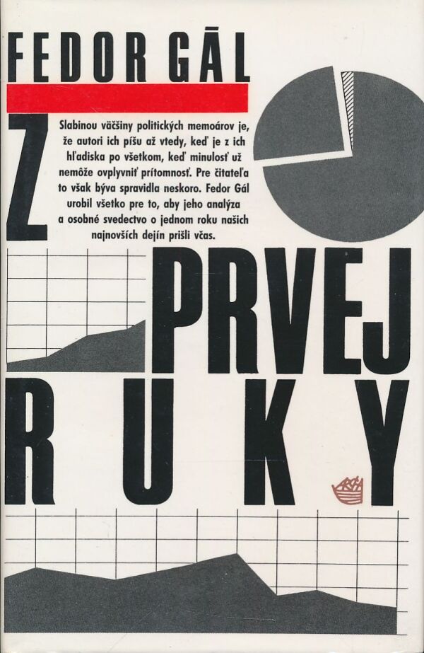 Fedor Gál: Z prvej ruky