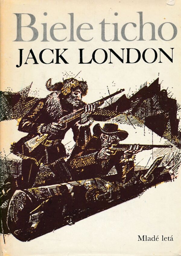 Jack London: BIELE TICHO