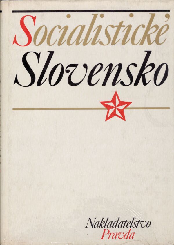 SOCIALISTICKÉ SLOVENSKO