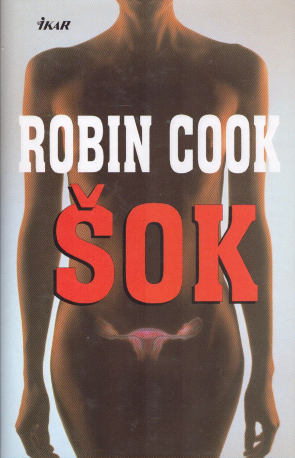 Robin Cook: ŠOK