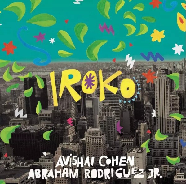 Avishai Cohen, Abraham Rodriguez: