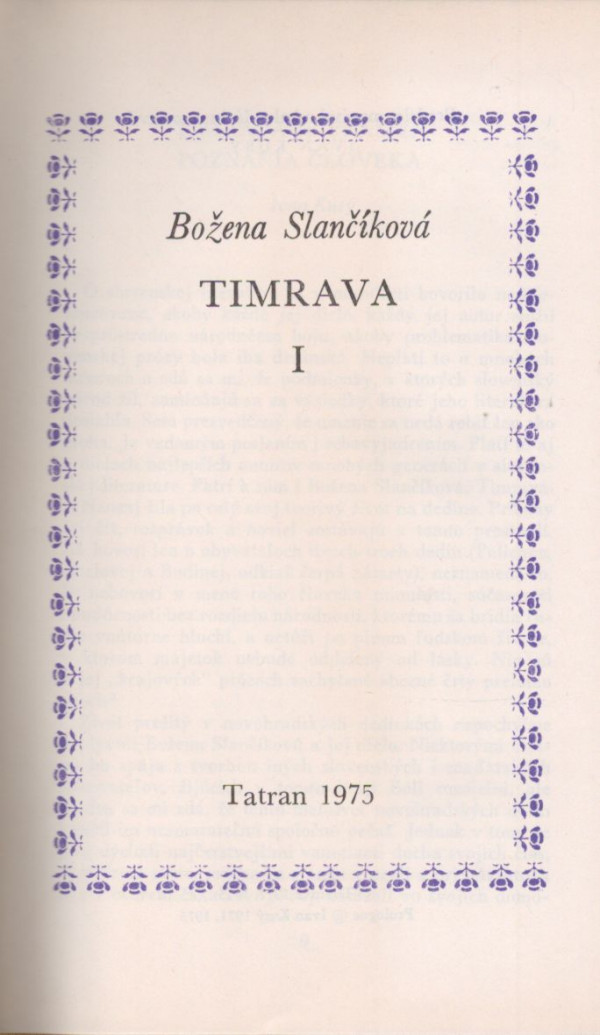 Božena Slančíková: TIMRAVA I.,II.