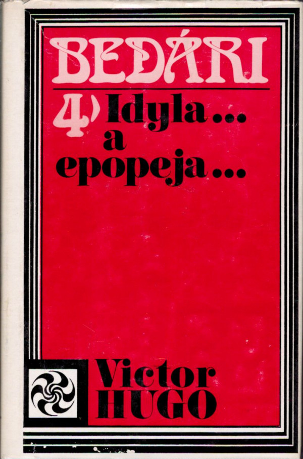 Victor Hugo: BEDÁRI I.-V.