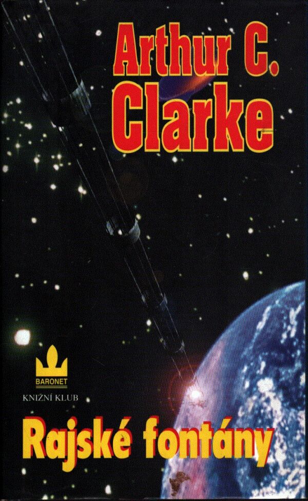Arthur C. Clarke: RAJSKÉ FONTÁNY