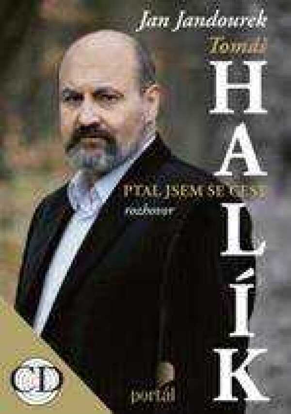 Tomáš Halík, Jan Jandourek: PTAL JSEM SE CEST + CD