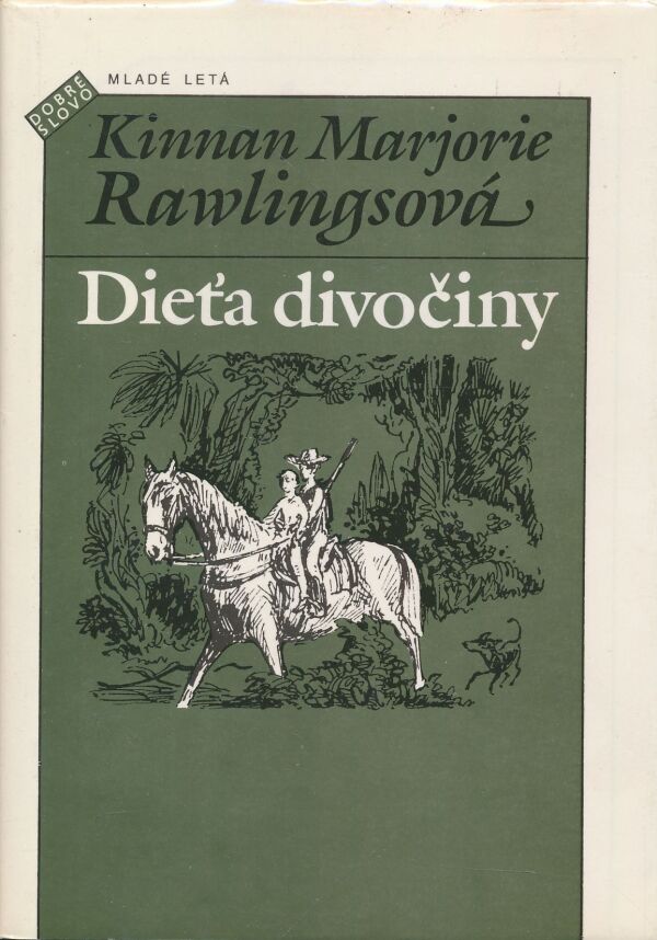 Kinnan Marjorie Rawlingsová: Dieťa divočiny