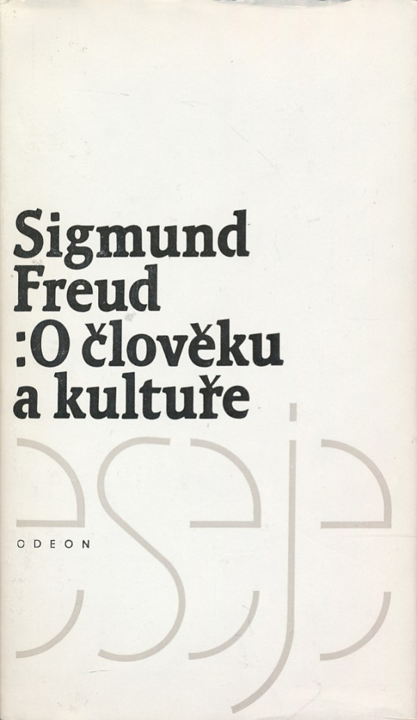 Sigmund Freud: O ČLOVĚKU A KULTUŘE