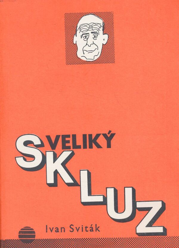 Ivan Sviták: Veliký skluz