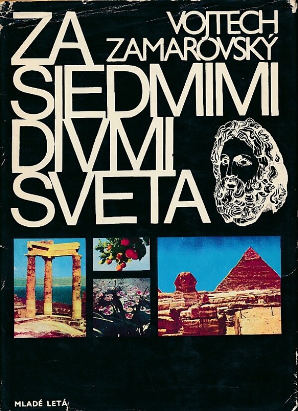 Vojtech Zamarovský: ZA SIEDMIMI DIVMI SVETA