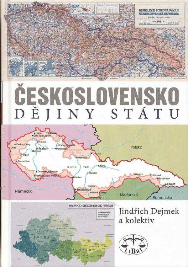 Jindřich Gejmek: ČESKOSLOVENSKO - DĚJINY STÁTU