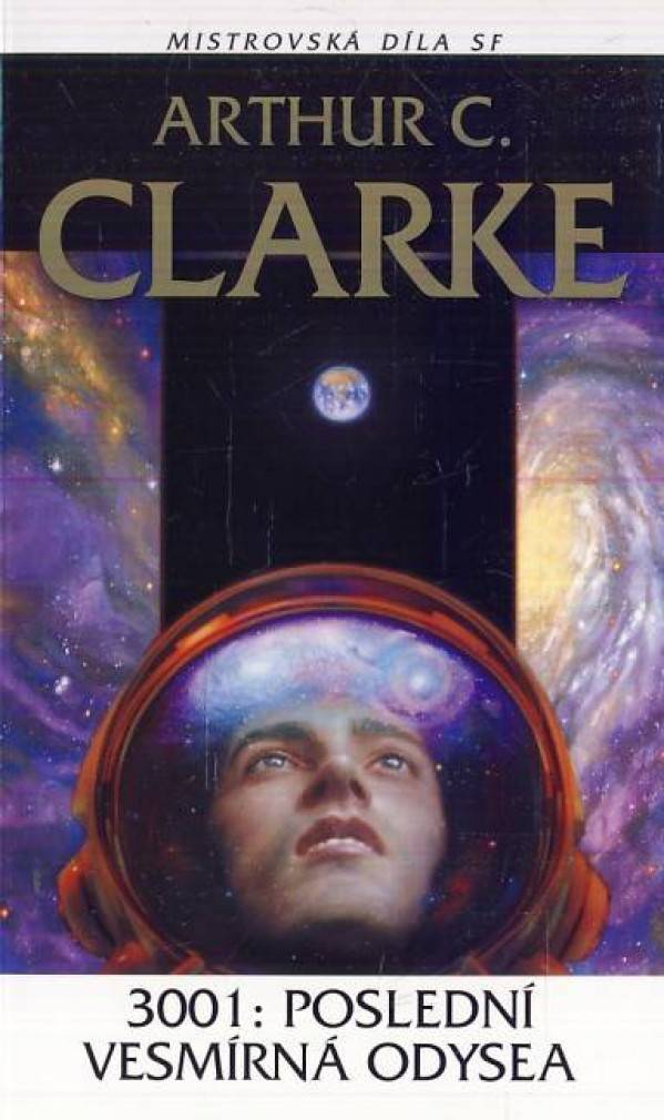 Arthur C. Clarke: 3001 : POSLEDNÍ VESMÍRNA ODYSEA