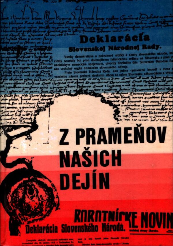 Z PRAMEŇOV NAŠICH DEJÍN