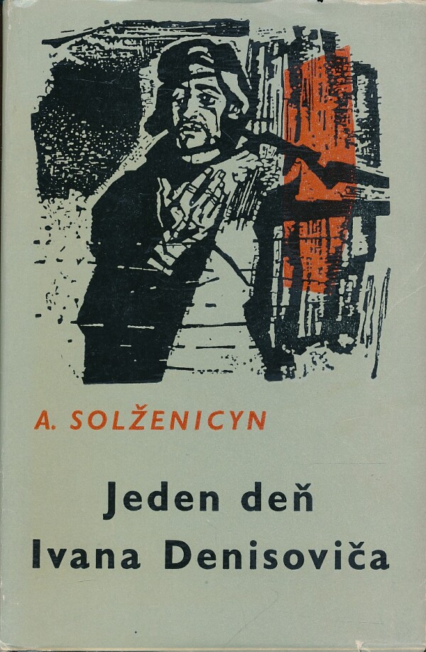 Alexander Solženicyn: JEDEN DEŇ IVANA DENISOVIČA
