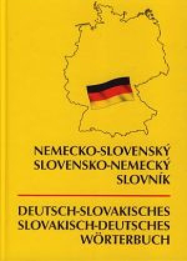 E. Kovácsová, E. Péchyová, A. Vokounová: SLOVNÍK NEMECKO-SLOVENSKÝ,SLOVENSKO-NEMECKÝ