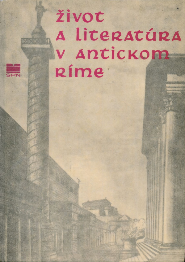 Ján Janovjak, J. Špaňár: Život a literatúra v antickom Ríme