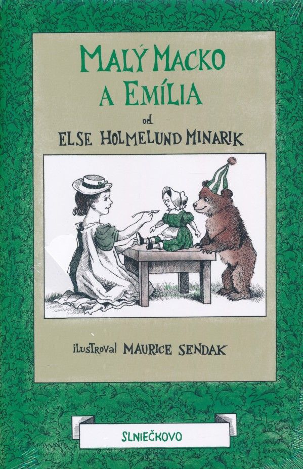Else Holmelund Minarik: MALÝ MACKO A EMÍLIA