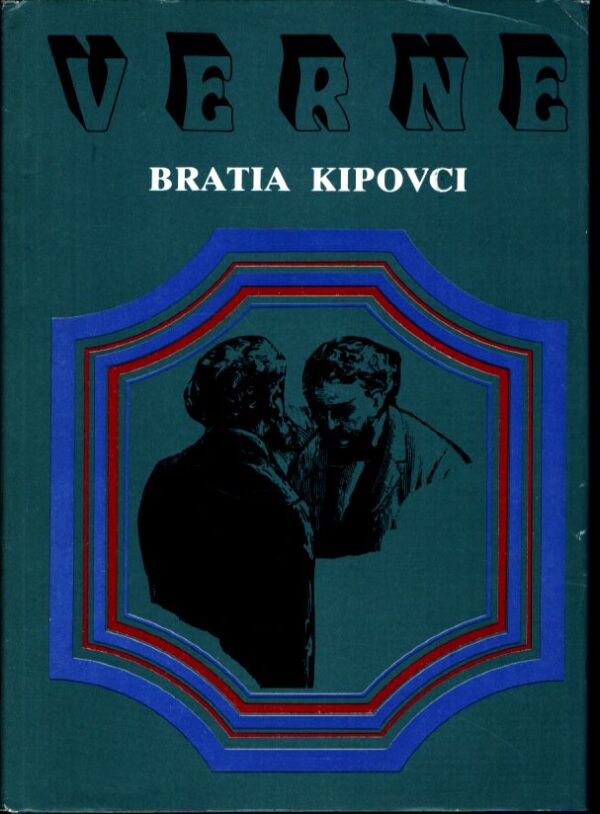 Jules Verne: BRATIA KIPOVCI