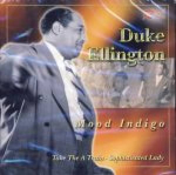 Duke Ellington: MOOD INDIGO