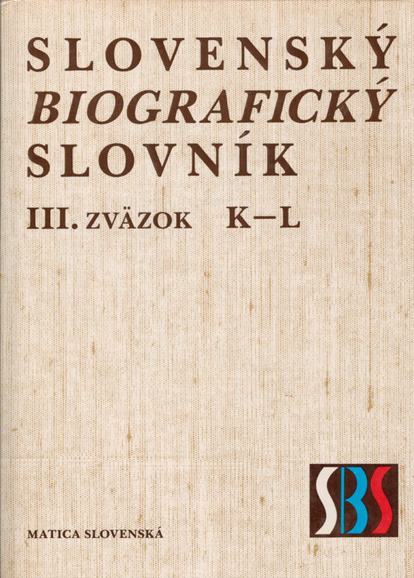 SLOVENSKÝ BIOGRAFICKÝ SLOVNÍK III.ZVÄZOK K-L