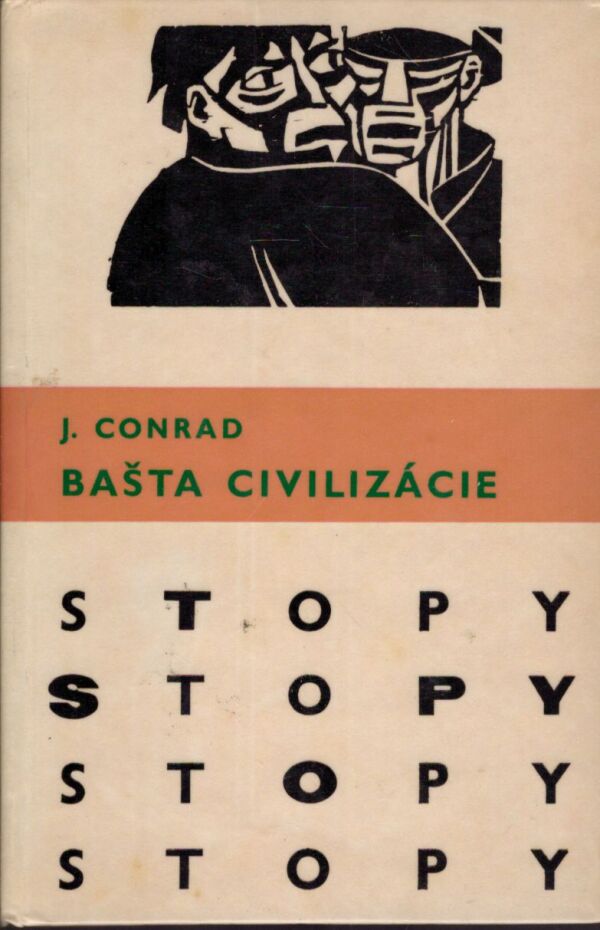 Joseph Conrad: BAŠTA CIVILIZÁCIE