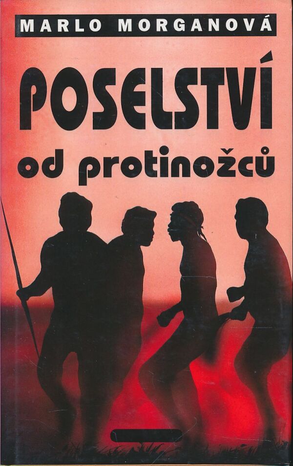 Marlo Morganová: Poselství od protinožců