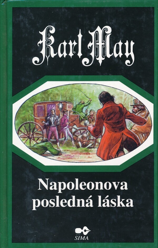 Karl May: NAPOLEONOVA POSLEDNÁ LÁSKA