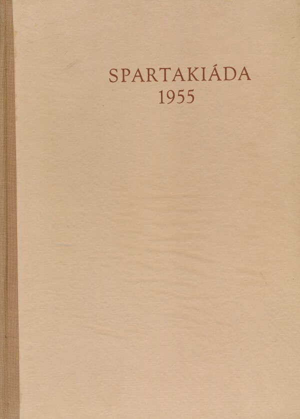 Jozef Kšiňan, Milan Kováčik: SPARTAKIÁDA 1955