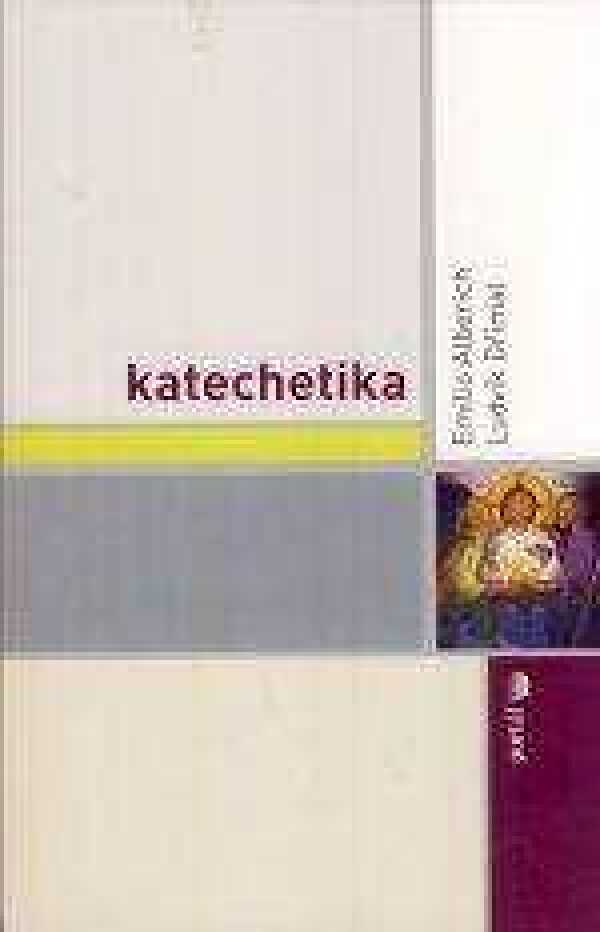 Emilio Alberich, Ludvík Dřímal: KATECHETIKA