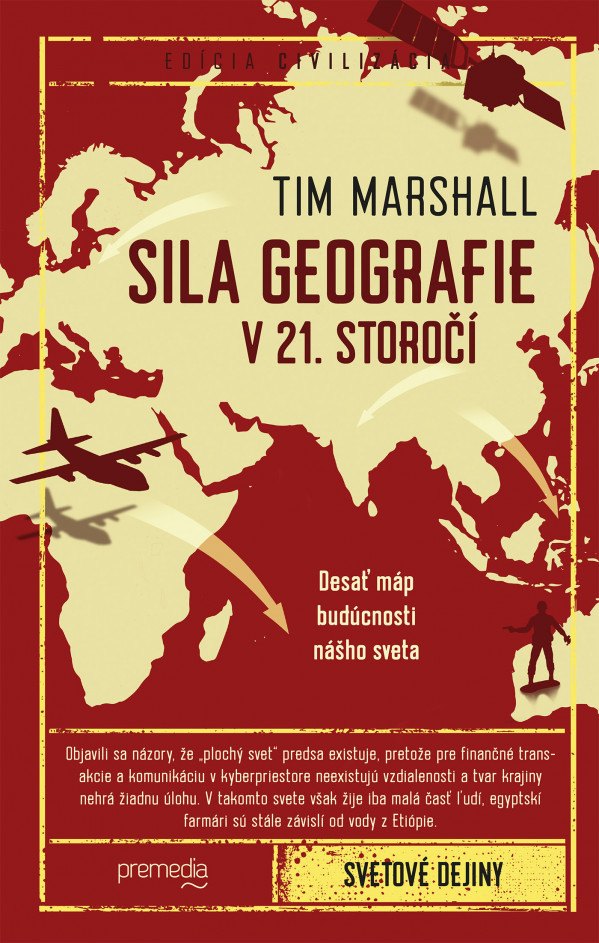 Tim Marshall: SILA GEOGRAFIE V 21. STOROČÍ