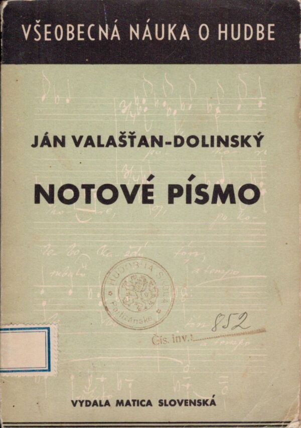 Ján Valašťan-Dolinský: NOTOVÉ PÍSMO