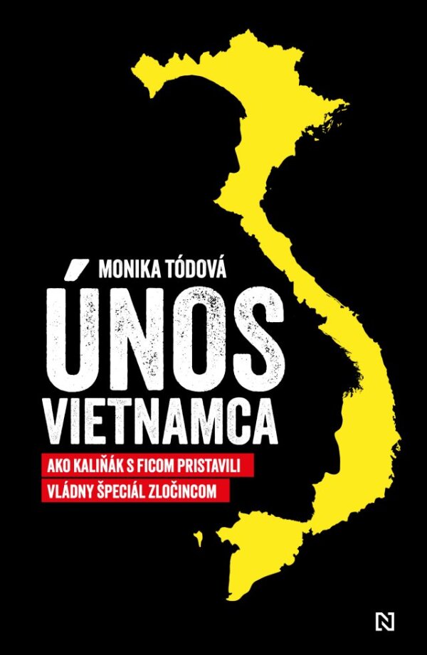 Monika Tódová: ÚNOS VIETNAMCA