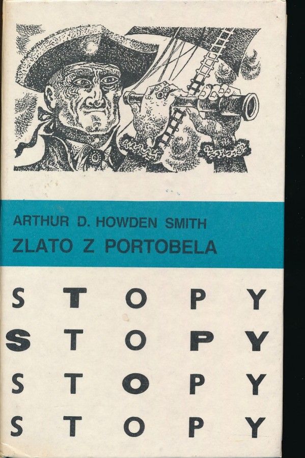 Arthur D. Howen Smith: ZLATO Z PORTOBELLA