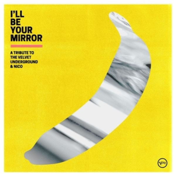 I`LL BE YOUR MIRROR - 2LP