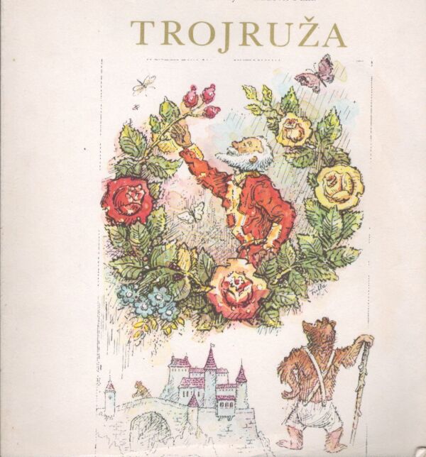 Pavol Dobšinský: TROJRUŽA