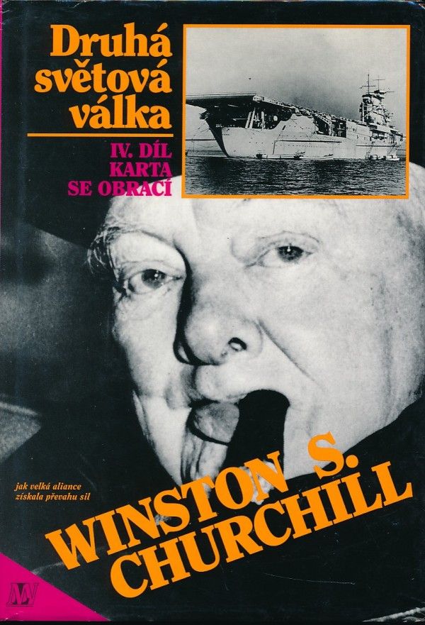 Winston S. Churchill: DRUHÁ SVĚTOVÁ VÁLKA IV.