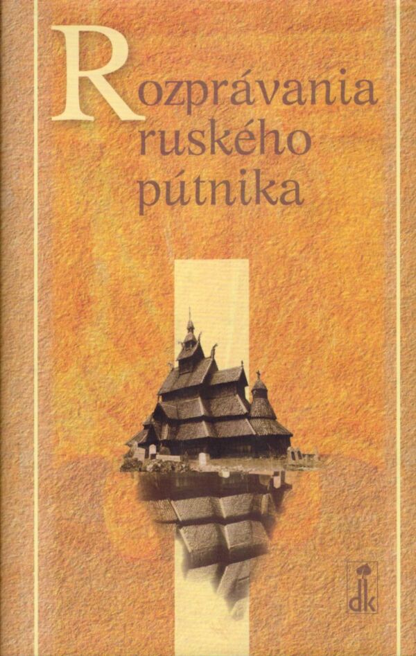 ROZPRÁVANIA RUSKÉHO PÚTNIKA