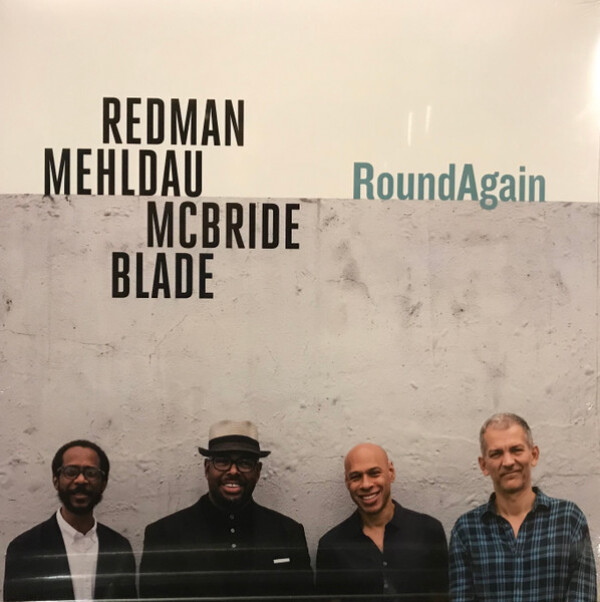 Joshua Redman, Brad Mehldau, Christian McBride, Brian Blade: ROUNDAGAIN - LP