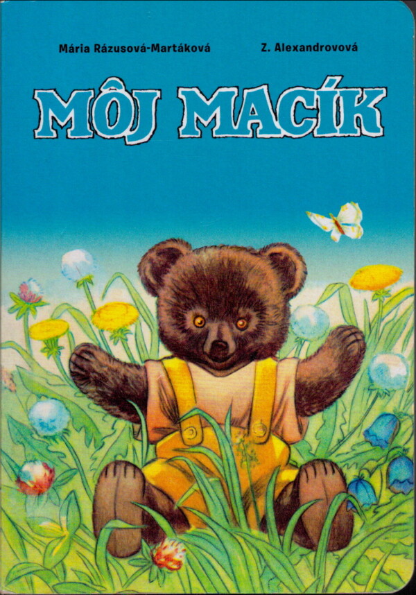Mária Rázusová-Martáková: MÔJ MACÍK