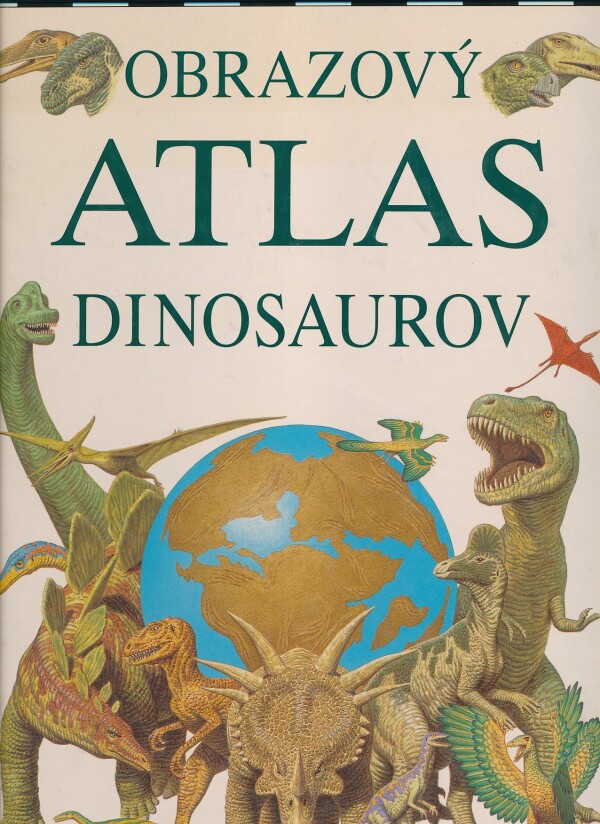 William Lindsay: OBRAZOVÝ ATLAS DINOSAUROV