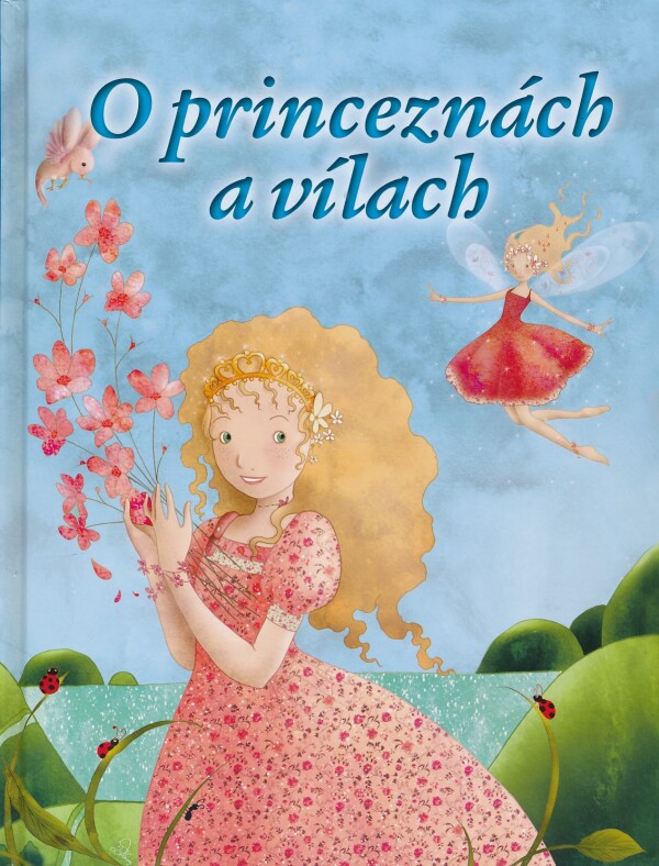 O PRINCEZNÁCH A VÍLACH