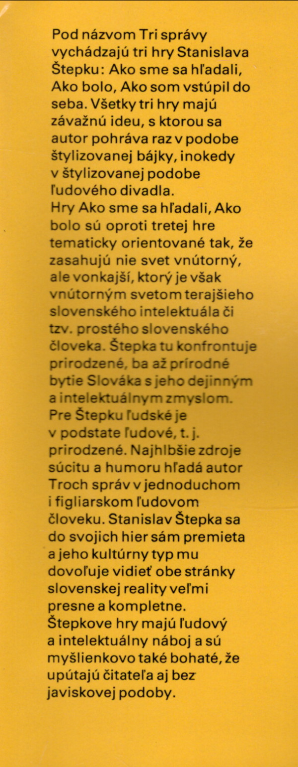 Stanislav Štepka: TRI SPRÁVY