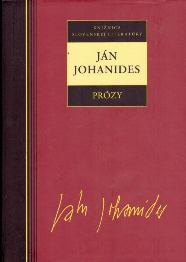 Ján Johanides: PRÓZY